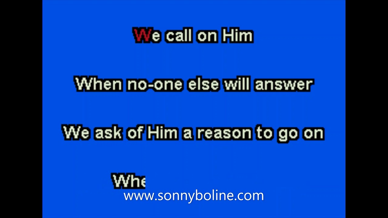 WE CALL ON HIM