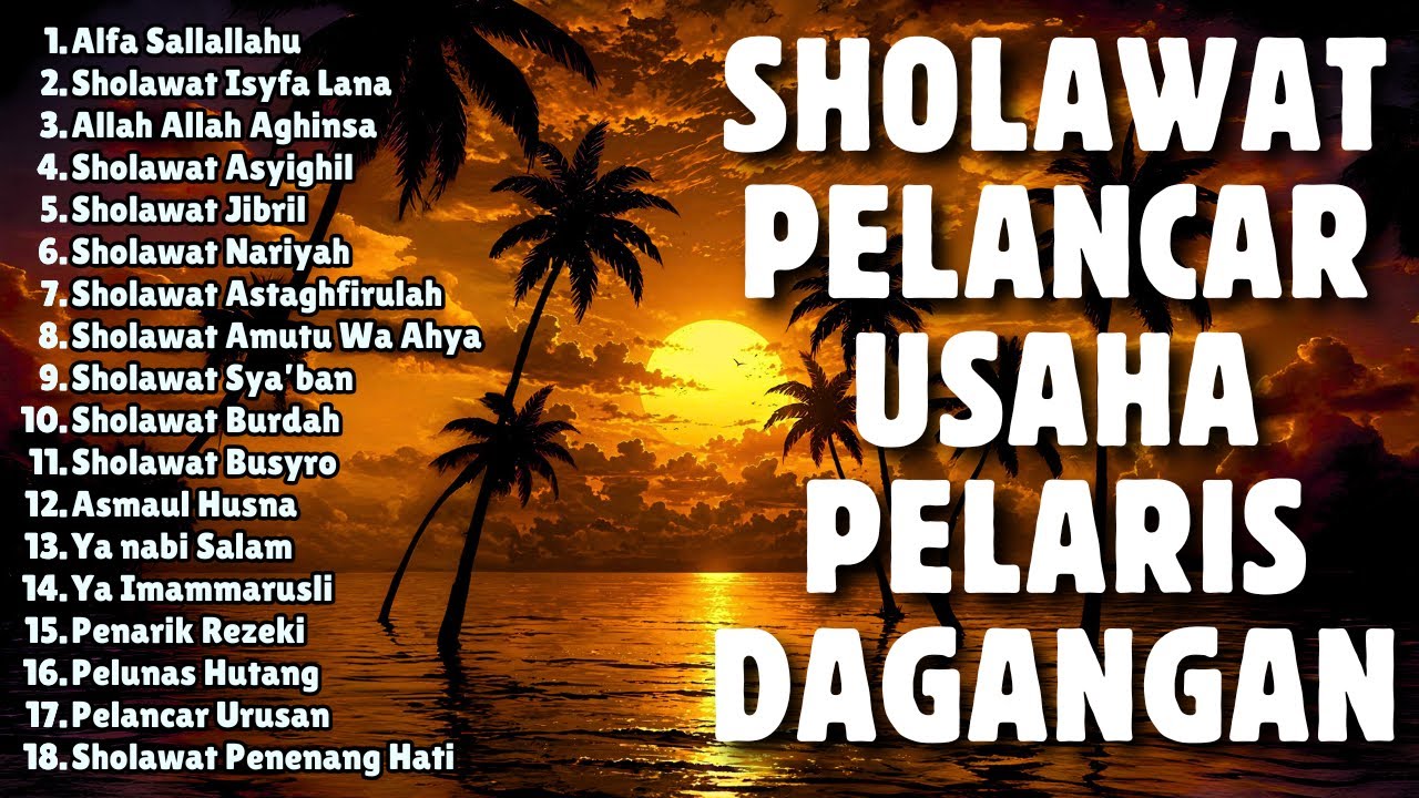 DOA PALING DAHSYAT UNTUK PELARIS DAGANGAN | Sholawat Pelancar Usaha | Sholawat Pagi Sore Malam