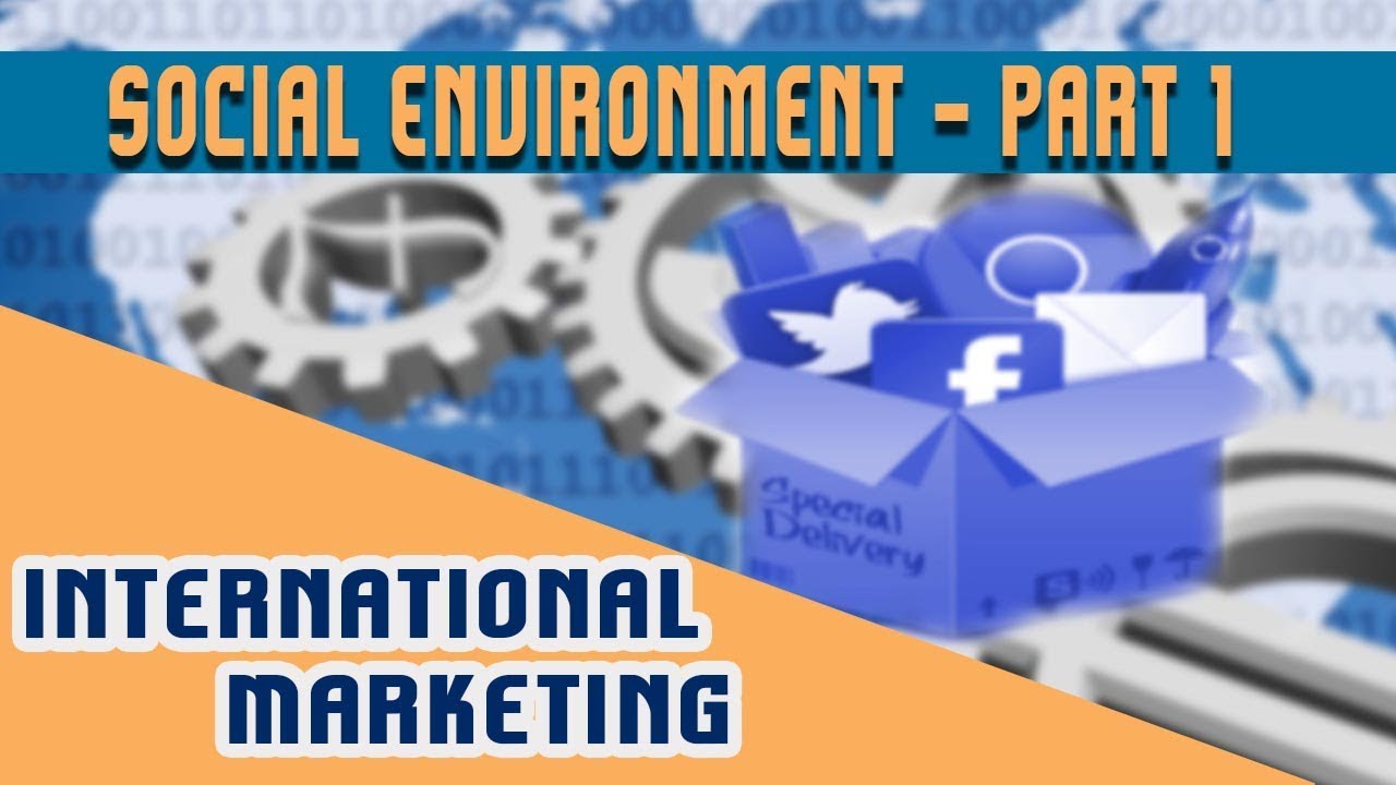 Cultural | Social Environment | Part 1