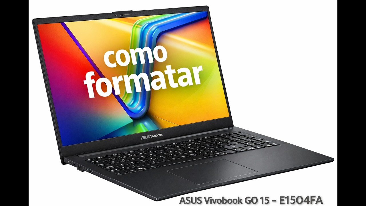 Notebook asus vivobook GO15 e1504fa como trocar linux pelo windows