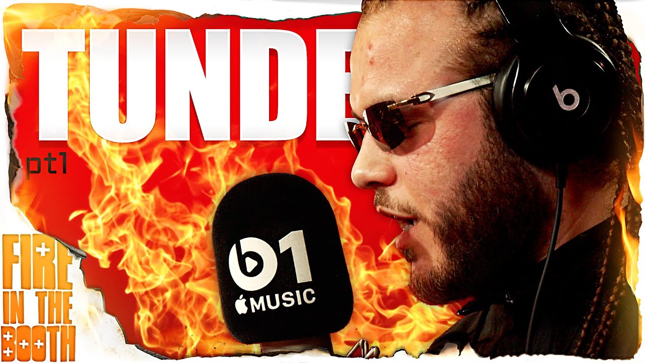 Tunde - Fire In The Booth pt1