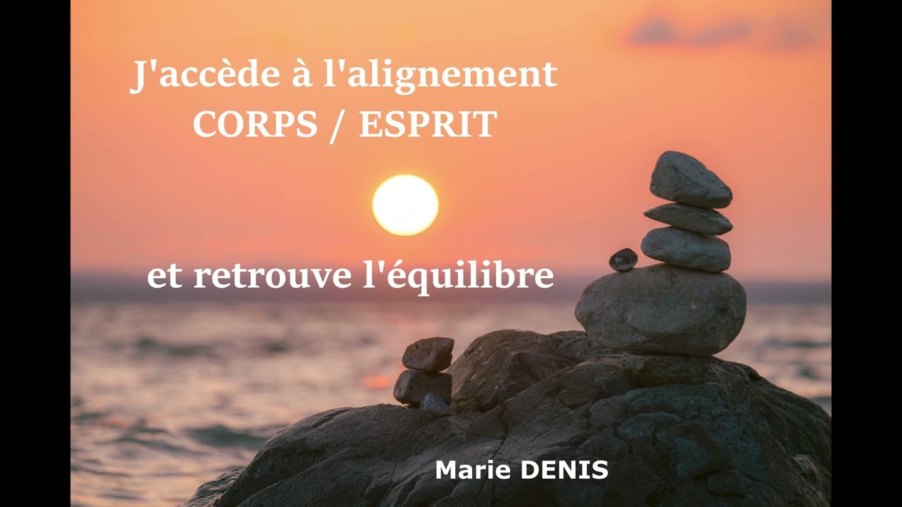 J'accède à l'alignement CORPS ESPRIT