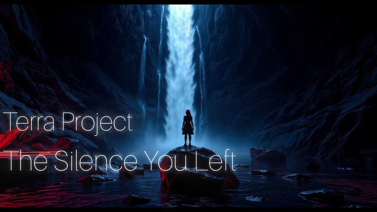 Terra Project-The Silence You Left