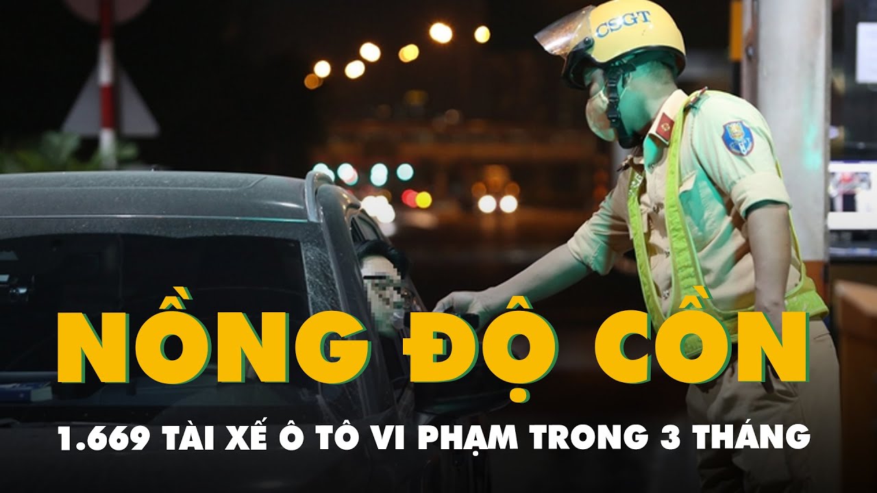 1.669 tài xế ô tô vi phạm nồng độ cồn bị xử lý ở TP.HCM trong 3 tháng