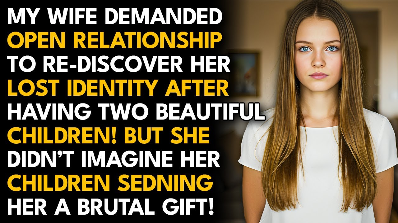 My Wife Demanded 'Open Relationship' So I Left Her A Brutal Gift! | Reddit Cheating Stories