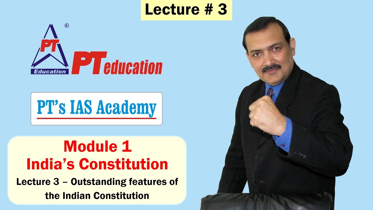 UPSC IAS Monthly Subscription Program - Demo Class - Outstanding features of Constitution