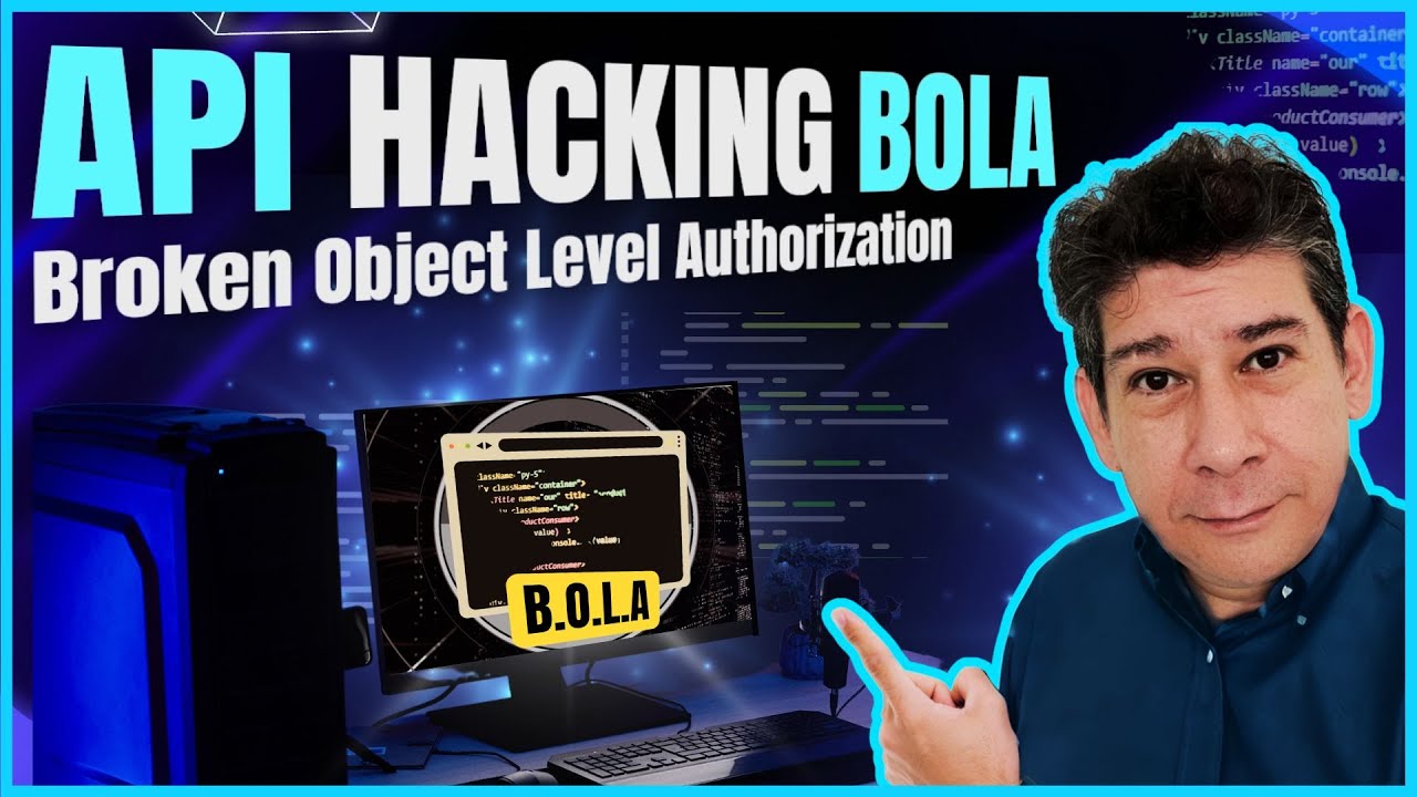 Hacking de API's: Vulnerabilidad BOLA
