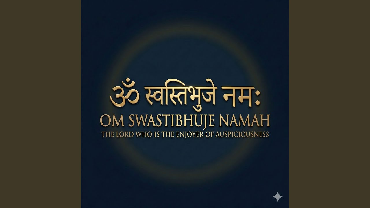 Om Swastibhuje Namah (ॐ स्वस्तिभुजे नमः) Vishnu Mantra
