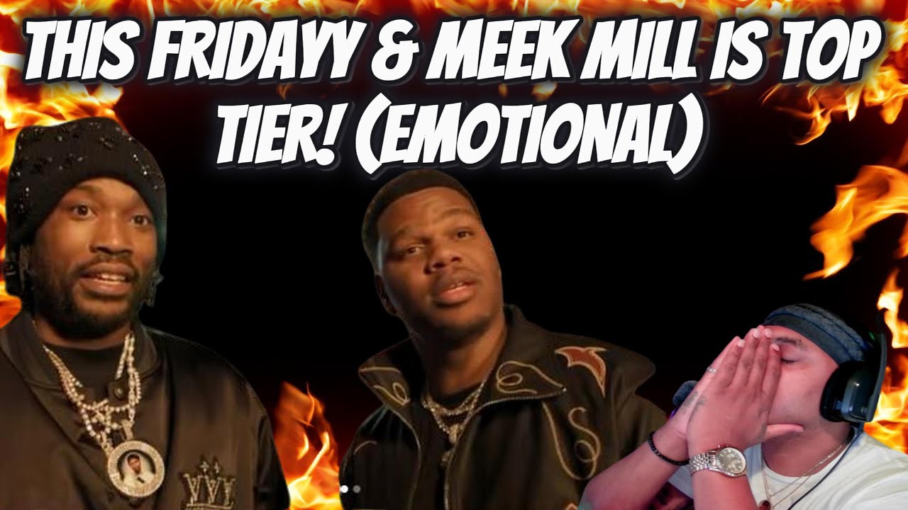 TOP TIER!!! NEW FRDAYY & MEEK MILL PROUD OF ME (EMOTIONAL RESPONSE)