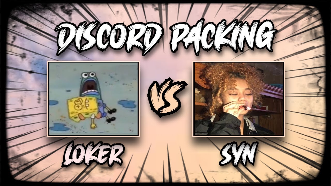 Loker vs Syn (Discord Packing)