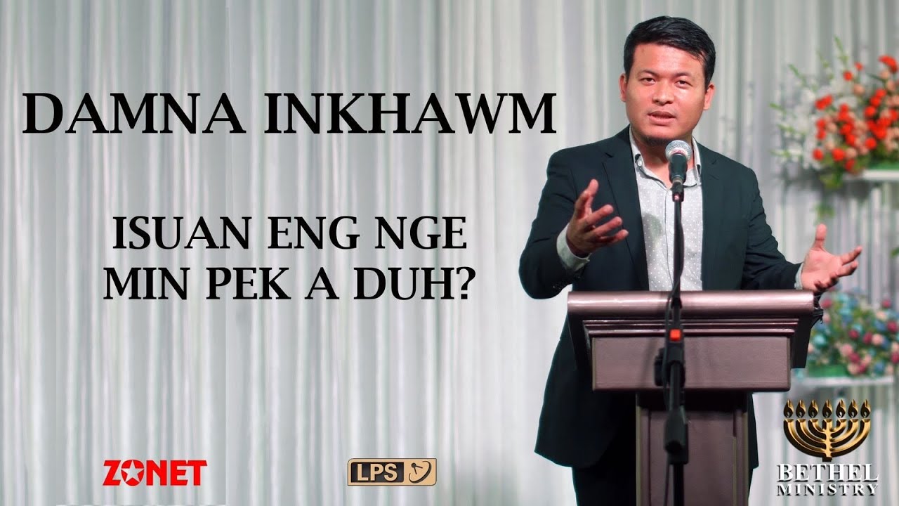 Isuan Eng Nge Min Pek A Duh? | DAMNA INKHAWM | Frederick Lalrindika | Bethel Ministry |