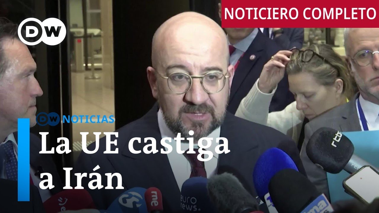 DW Noticias del 17 de abril: La UE sanciona a productores iraníes de drones y misiles