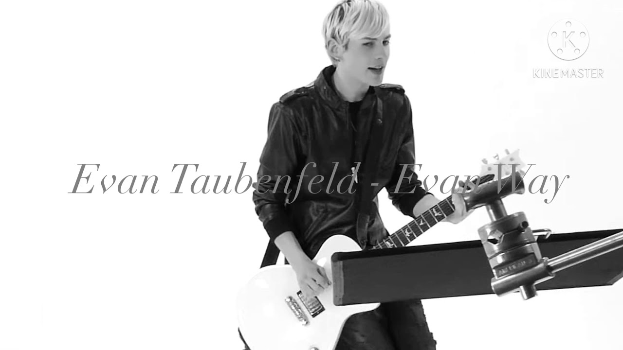Evan Taubenfeld - Evan Way (lyrics)