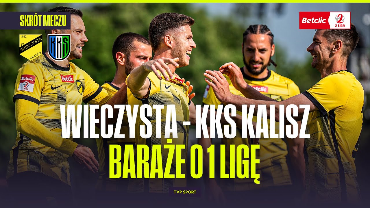 SKRÓT: WIECZYSTA KRAKÓW - KKS KALISZ. PÓŁFINAŁ BARAŻY O BETCLIC 1 LIGĘ