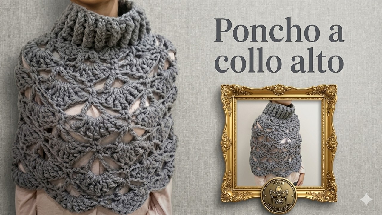 TUTORIAL: Poncho a collo alto/poncho de ganchillo*lafatatuttofare*