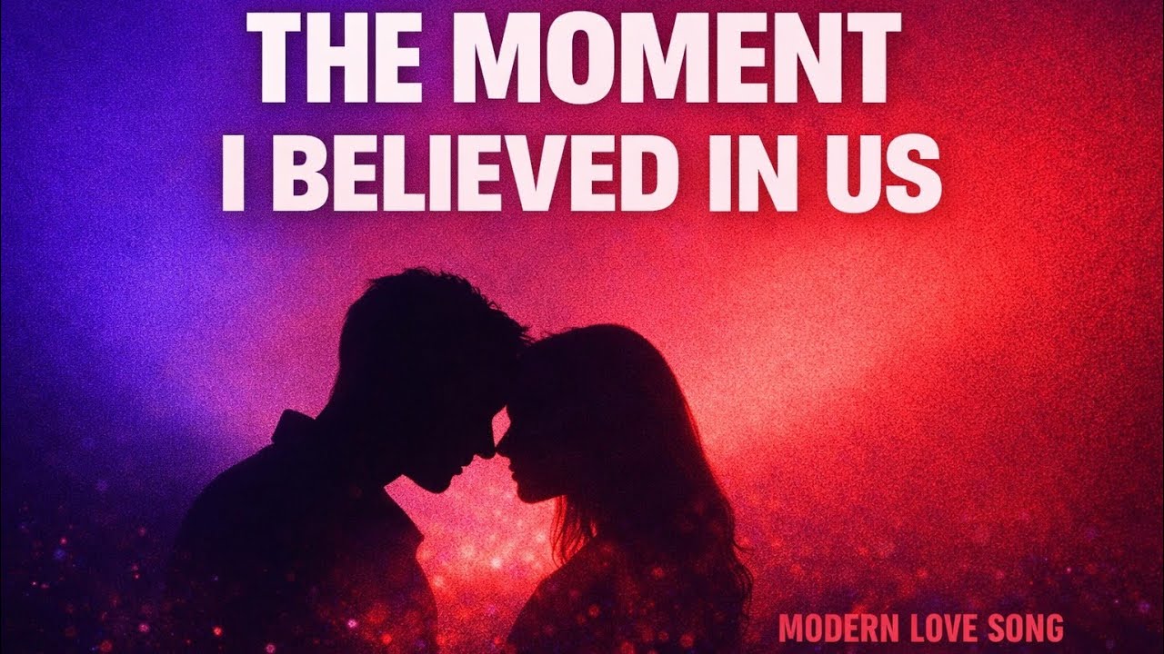 Red vibe - modern music production - “The Moment I Believed in Us” [ Official Lyrics Video ]