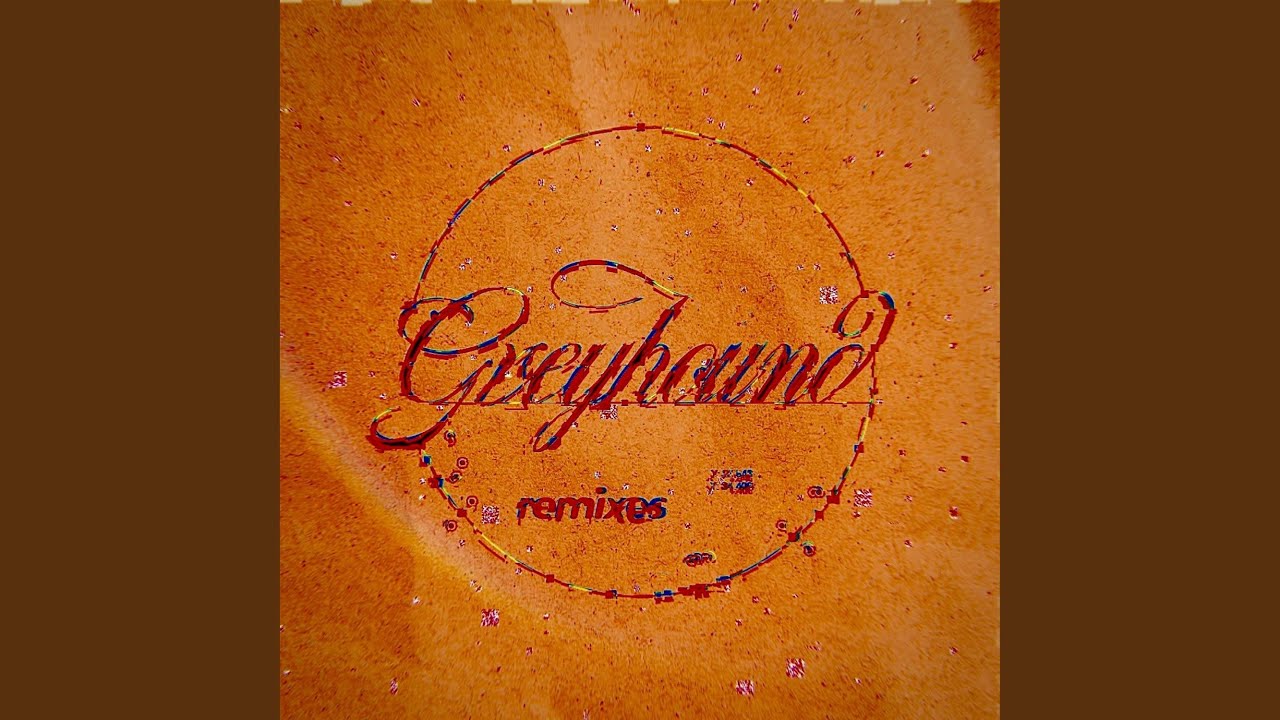 Greyhound // XL SMOOCHIE Remix (slow + no drums)