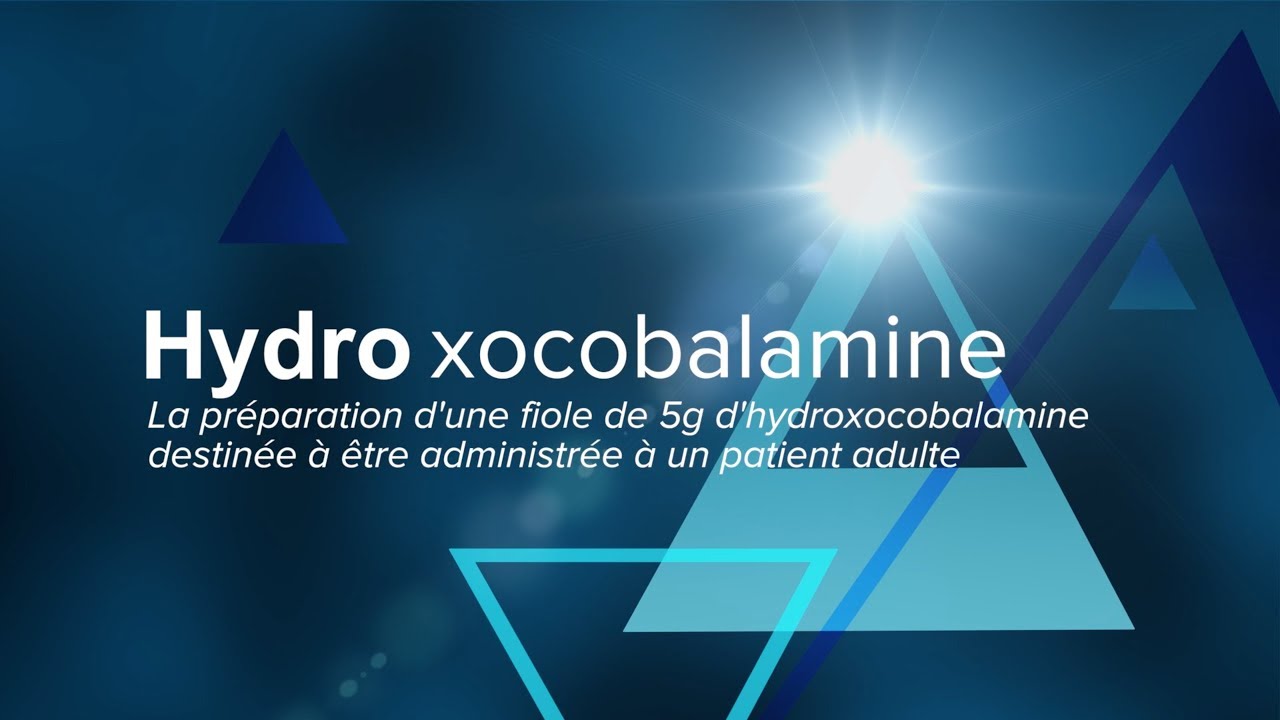 Hydroxocobalamine - Cyanokit version française