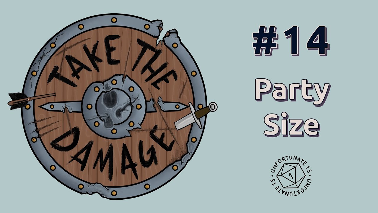 Player Party Size | Session 14 | Take The Damage Podcast