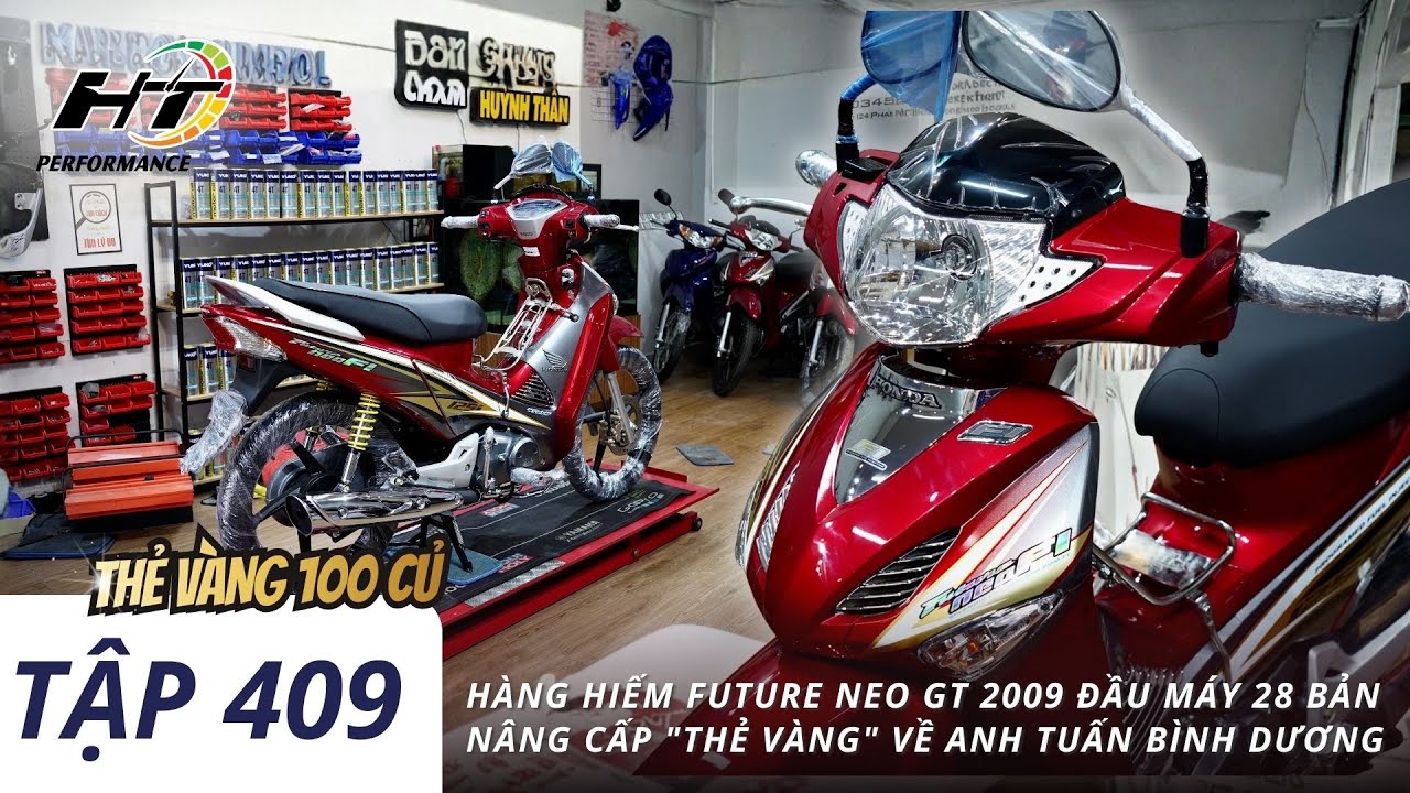 Tập 409 | Hàng hiếm  Future Neo GT 2009 đầu máy 28 bản nâng cấp 