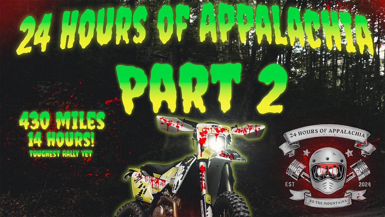 24 Hours of Appalachia Haunted Holler II Part 2