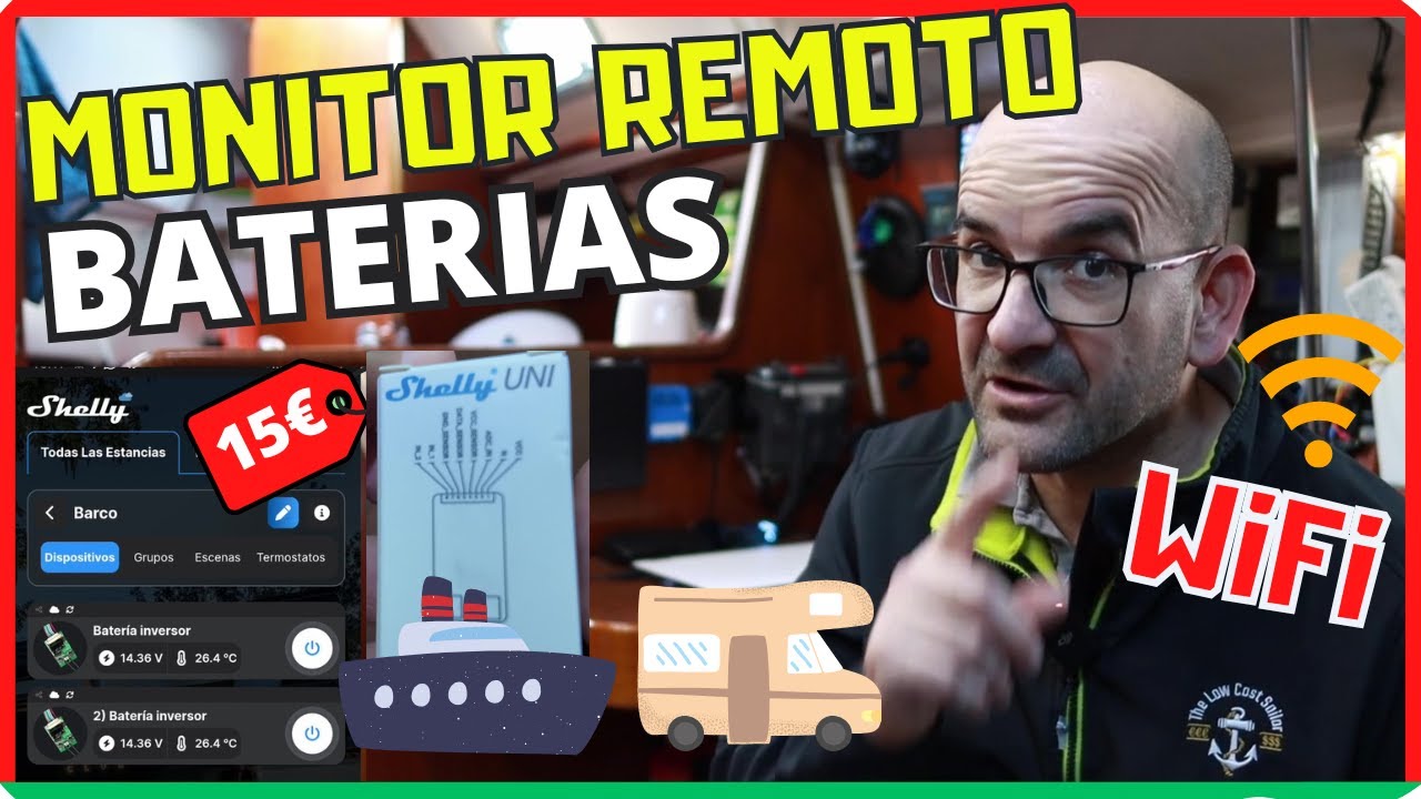 EP93 - 💡 Cómo Monitorizar las Baterías de tu Barco o Camper desde cualquier lugar🚤✨ Shelly UNI