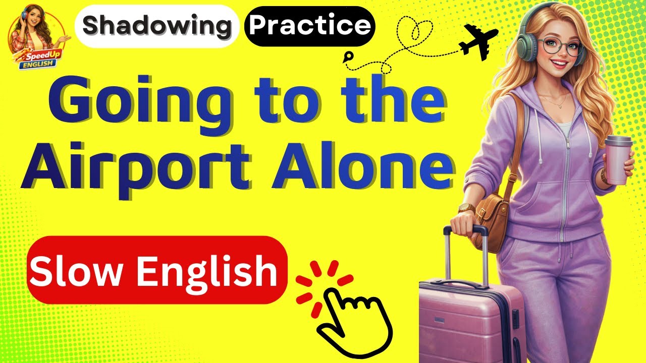 Going to the Airport Alone | English at the Airport | Hannah’s Business Trip Story (A2 Level)