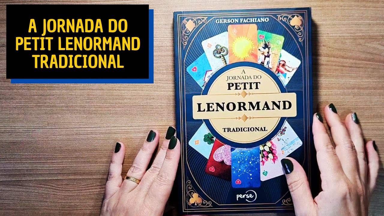 A JORNADA DO PETIT LENORMAND TRADICIONAL | Gerson Fachiano |  Unboxing