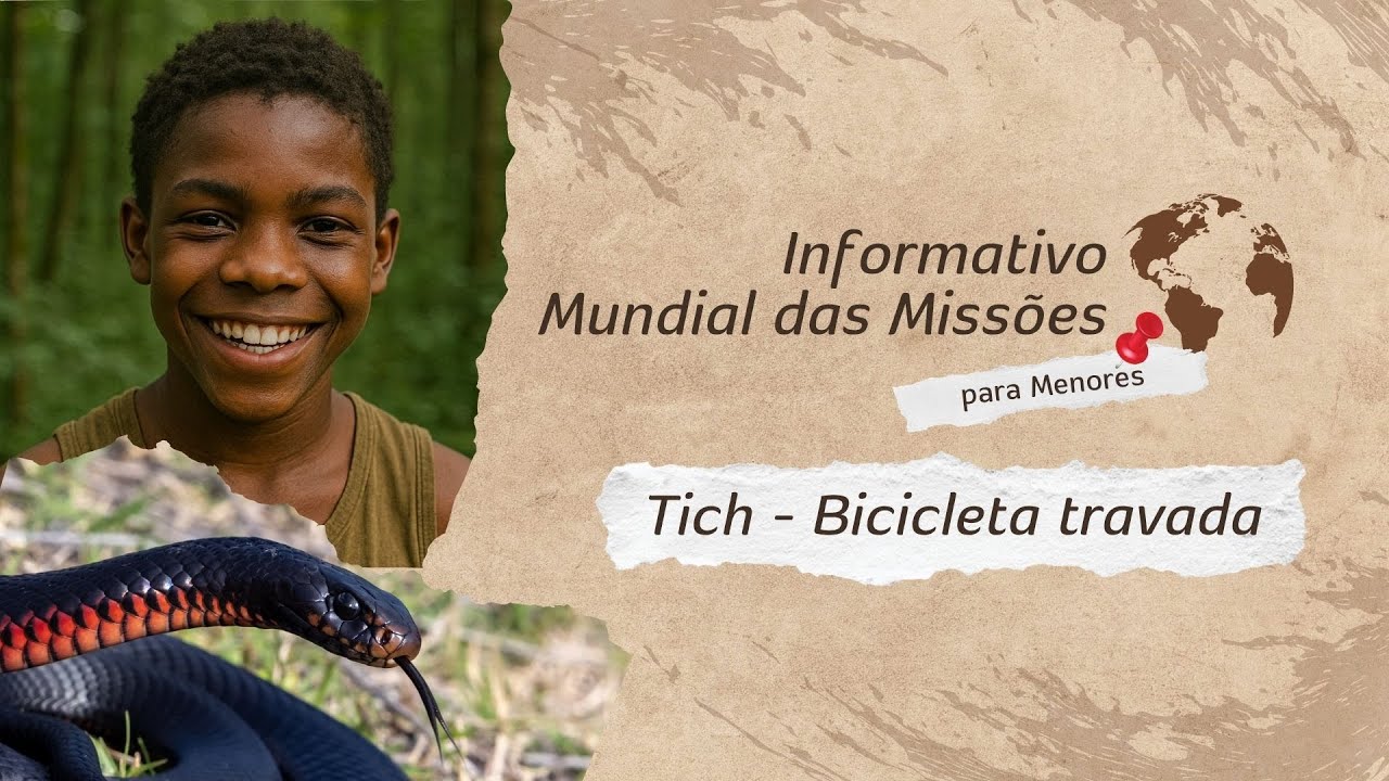 Informativo Mundial das Missões para Menores - 05/07/2025 - Bicicleta travada