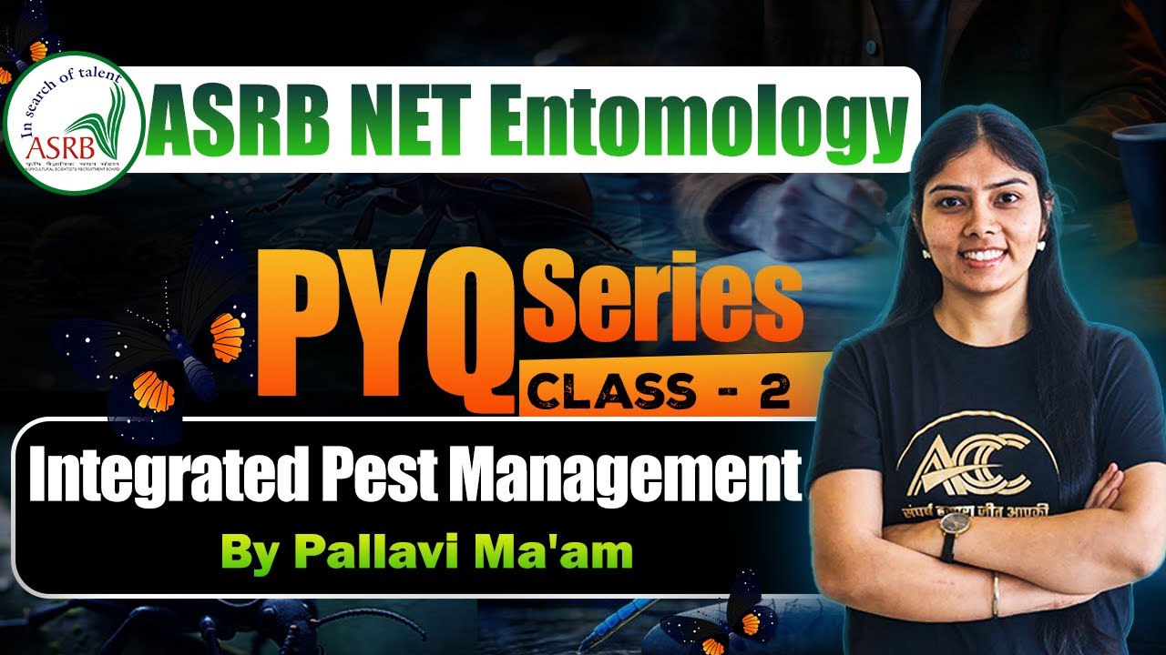 ASRB NET Entomology | PYQ Series 2025 | Integrated Pest Management | Class-2