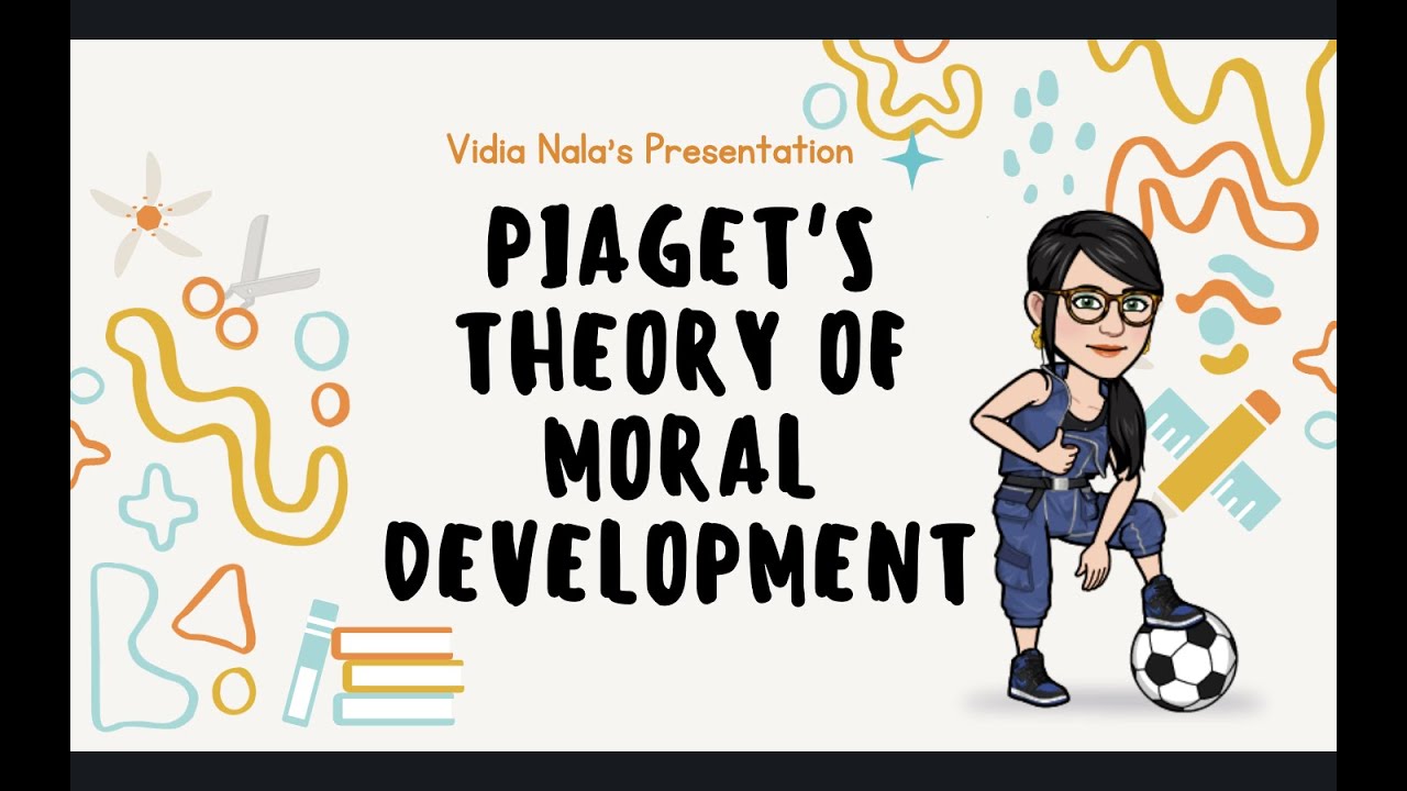 Piaget's Theory of Moral Development