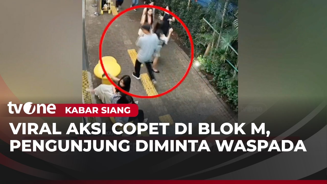 Nekat, Aksi Pencopetan di Lokasi Ramai Blok M | Kabar Siang
