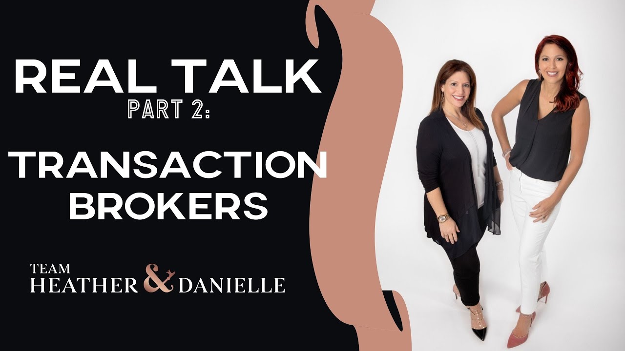 Real Talk Part 2: What is a Transaction Broker?