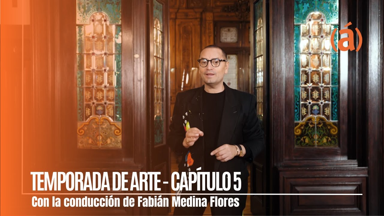 Temporada de Arte, capítulo 5 - Museo CASA FERNÁNDEZ BLANCO