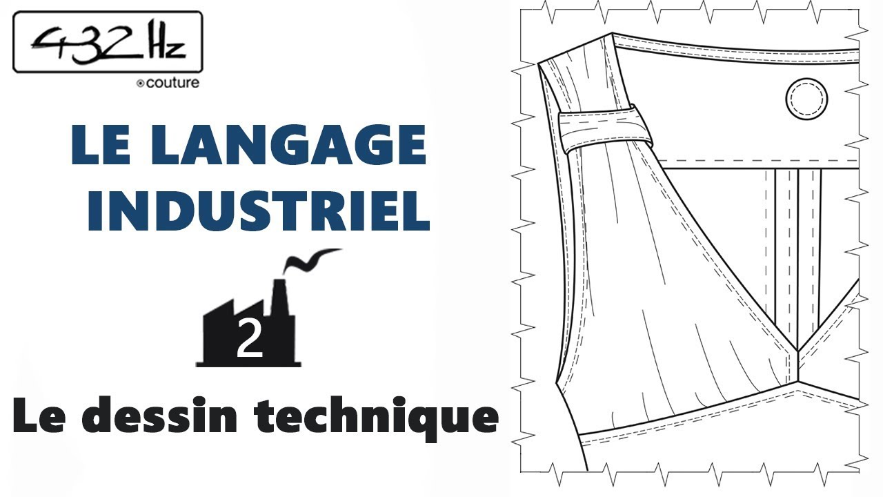 ◢ LE LANGAGE INDUSTRIEL  ◣  Cours2: Le Dessin technique