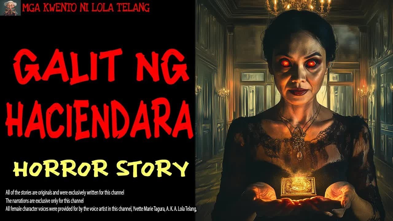 GALIT NG HACIENDERA ｜ Aswang True Story