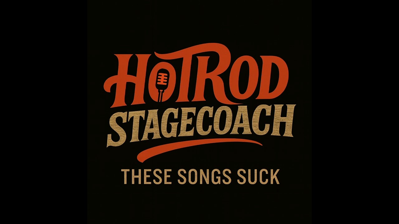 HotRod Stagecoach   County Line Confession