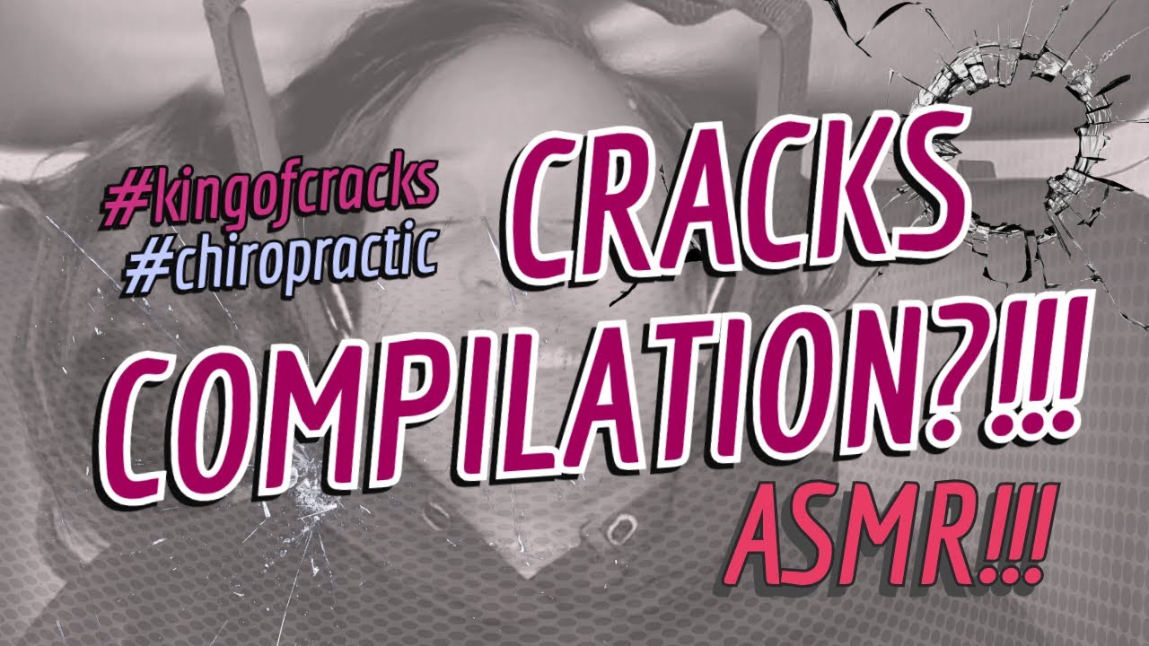 *ASMR CRACKS* ⚠️ Chiropractic cracks compilation ⚠️ #chiropractic #asmrvideos