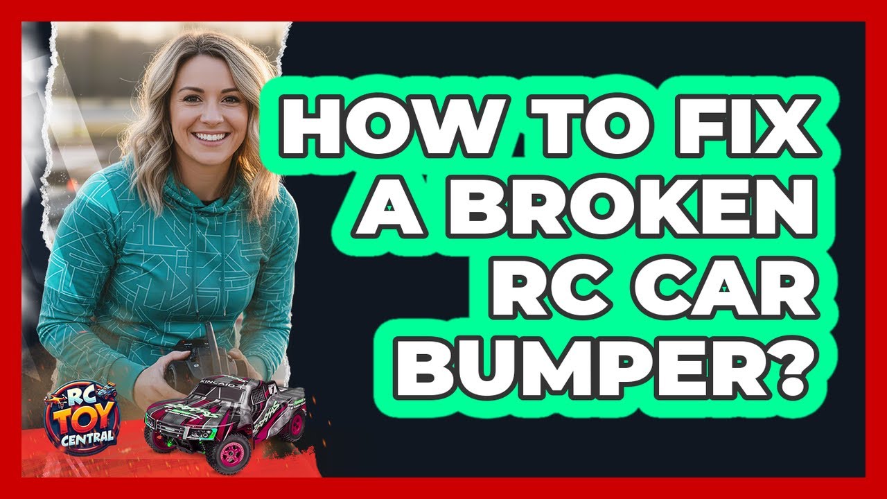 How To Fix A Broken RC Car Bumper?
