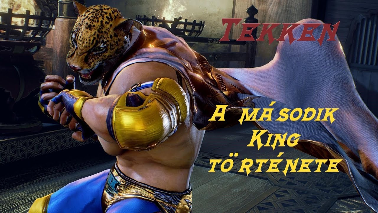 Tekken- (A második) King története