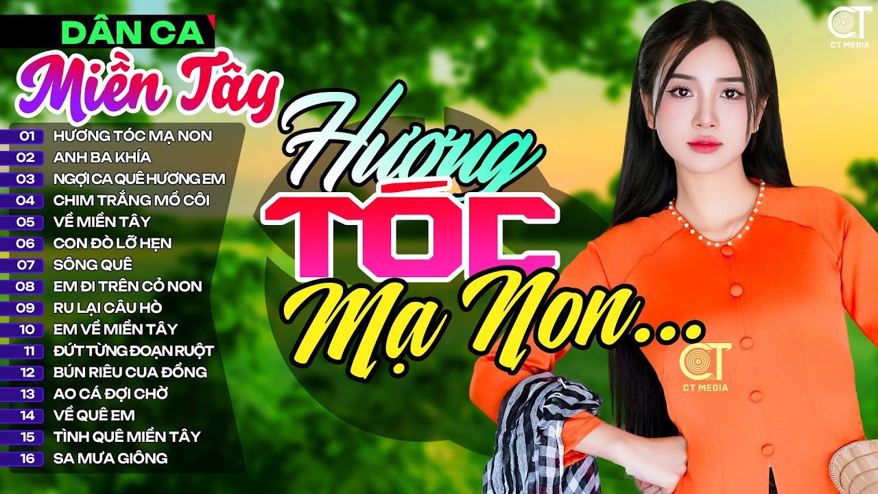 Lk Hương Tóc Mạ Non, LK Nhạc Dân Ca Miền Tây Chọn Lọc Hay Nhất, Nhạc Dân Ca Trữ Tình Quê Hương