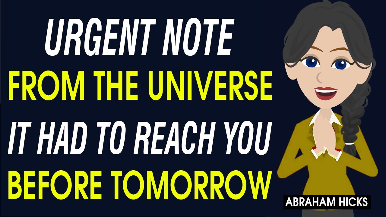 Urgent Note from the Universe — It Had To Reach You Before Tomorrow 🚨✨ Abraham Hicks 2025