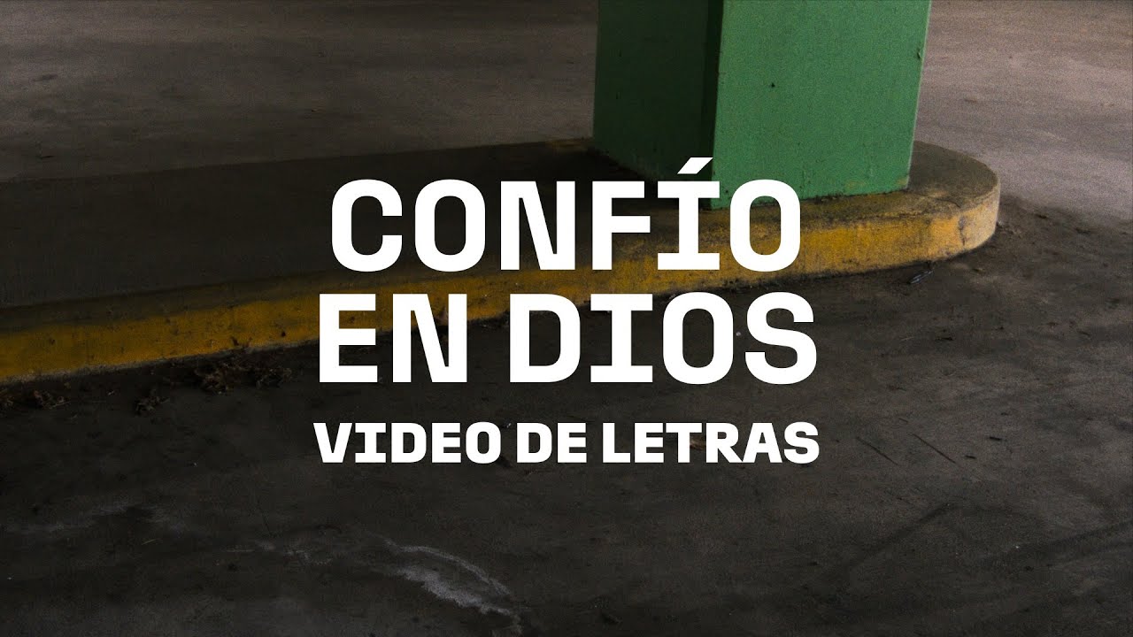 Confío En Dios | Video Oficial Con Letras | Elevation Español y Miel San Marcos