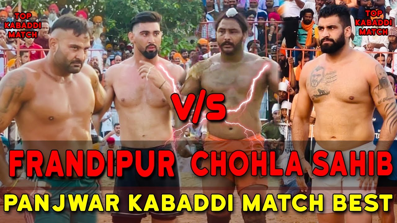 Vlog 106 Panjwar Kabaddi Match Live Chohla Sahib Vs Frandipur Arsh Chohla Jagga Chitti Gurlal Sohal