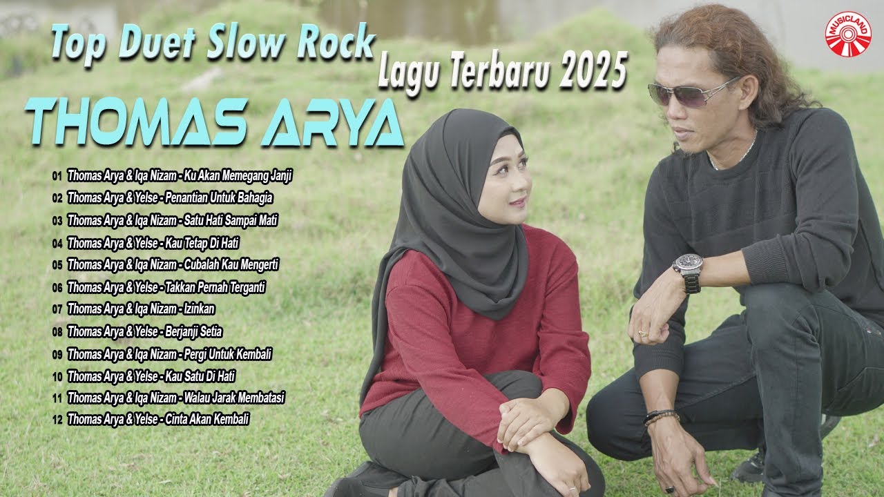 Top Duet Slow Rock | Thomas Arya Lagu Terbaru 2025 [Official Compilation Video HD]