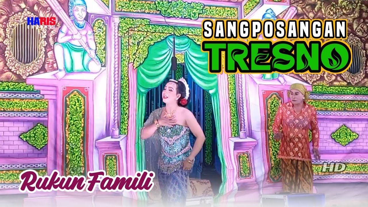 SANGPOSANGAN - TRESNO - RUKUN FAMILI // KEDIAMAN BPK SADI_KALISARI 2025