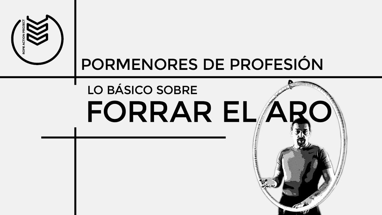 Lo básico sobre forrar el aro