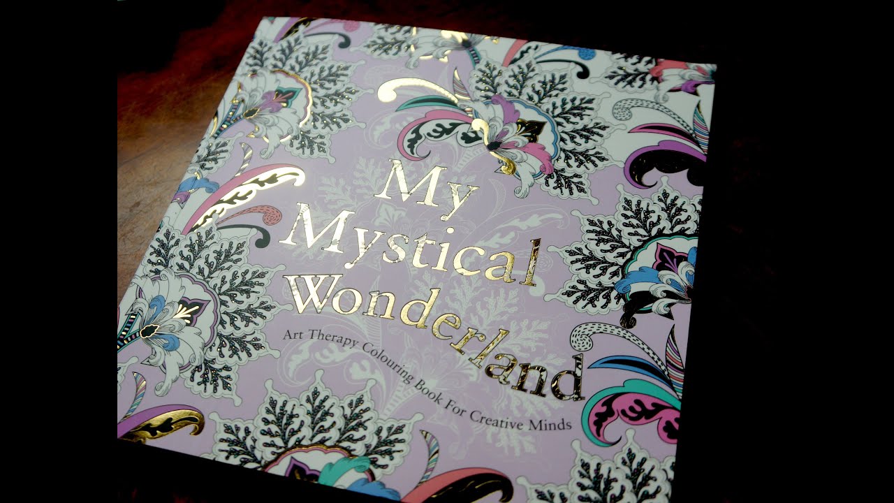 My Mystical Wonderland Colouring Book Flipthrough/Preview