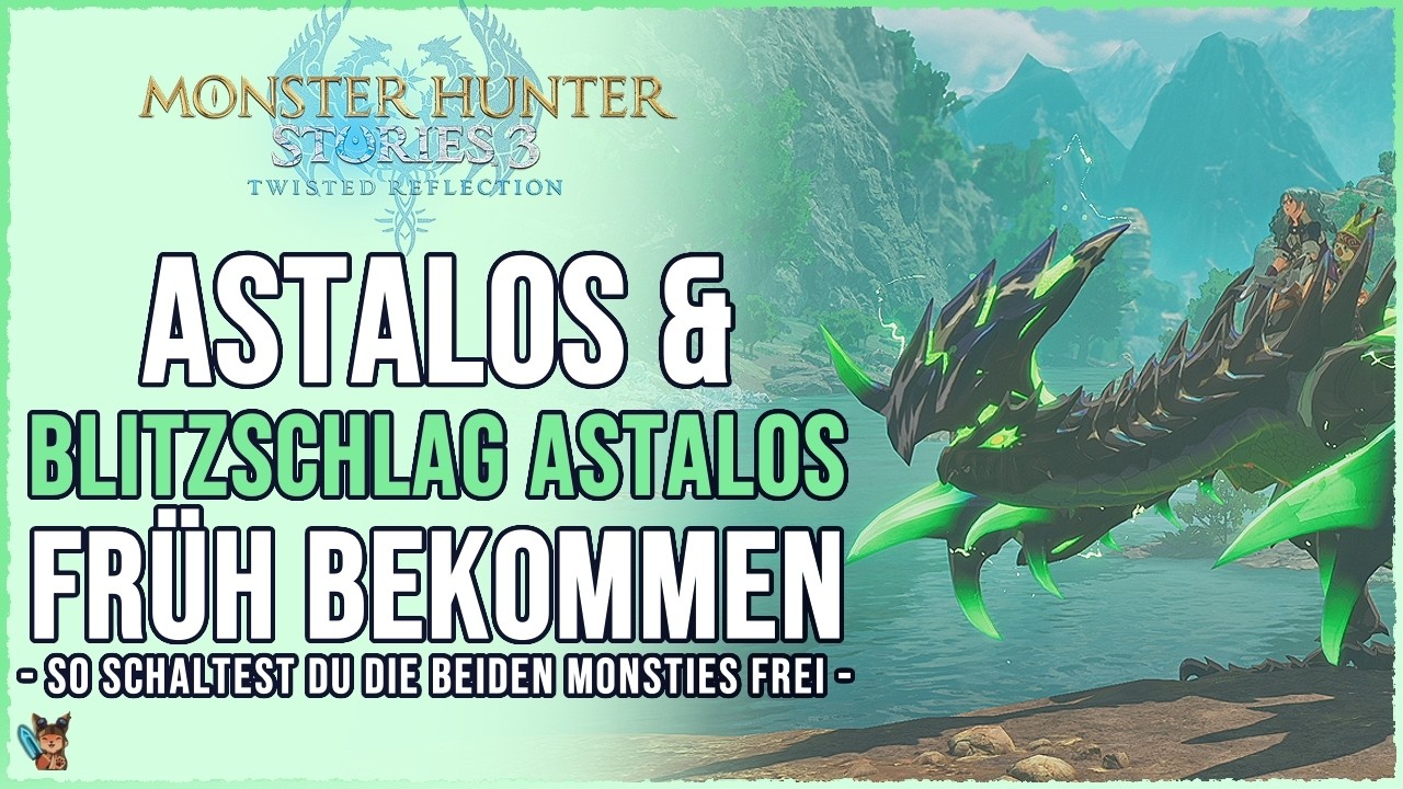 MH Stories 3 Blitzschlag Astalos & Astalos früh bekommen | Invasiver Seregios Lösung