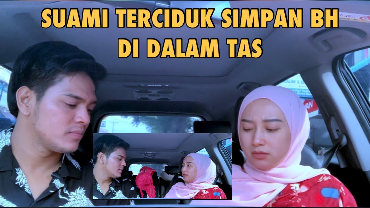 PRANK ‼️ SUAMI TERCIDUK SIMPAN BH DIDALAM TAS